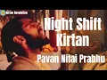 Download Lagu Pavan Nitai Prabhu Night Kirtan | Soulful Kirtan | HG Pavan Nitai Chandra Das | Kirtan Revolution