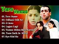 Lagu Tere Naam Movie All Songs||Salman Tere Naam Khan|Bhumika Chawla||Long Time Songs||Hindi jackbox Song