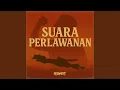 Download Lagu Suara Perlawanan