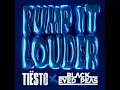 Pump It Louder - Tiësto & Black Eyed Peas