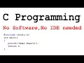 C Programming No Software No IDE needed TCC