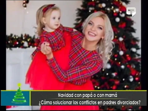 Navidad con papá o con mamá ¿Cómo solucionar los conflictos en padres divorciados?