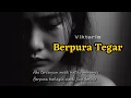 Download Lagu Berpura Tegar - Viktario (Lirik)