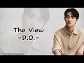 Download Lagu Kyungsoo (D.O.) Exo - The View Easy Lyrics ( lirik lagu the view by D.O. Exo, lirik lagu romanji)