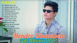 Hendro Sinambela Full Album 2021 - Lagu Batak Enak Didengar Saat Ini