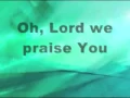 Lagu Hezekiah Walker  - Oh Lord We Praise You