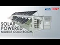 Solar Powered Mobile Cold Room