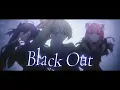 Download Lagu ･ﾟ✧･ Black Out - OBSYDIA / usami x HalO x rubi ft. Project Epsilon (rock cover)