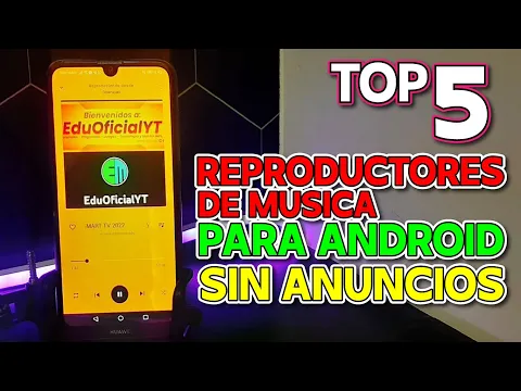 Download MP3 5 REPRODUCTORES DE MUSICA MP3 PARA ANDROID SIN ANUNCIOS 2023