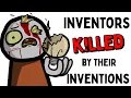Inventors That Were Killed By Their Own Inventions