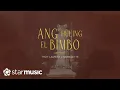 Download Lagu Troy Laureta x Morissette  - 'Ang Huling El Bimbo' Official Lyric Video