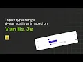 Input type range dynamically animated with javaScript speed code
