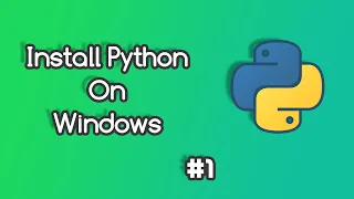 Python Tutorial - Install Python on Windows