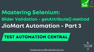 Mastering Selenium Slider Validation - getAttribute method JioMart Automation