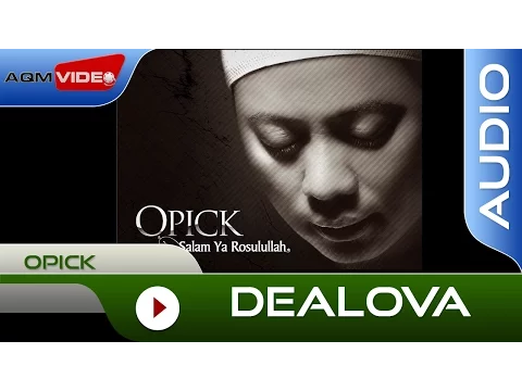 Download MP3 Opick - Dealova | Official Audio