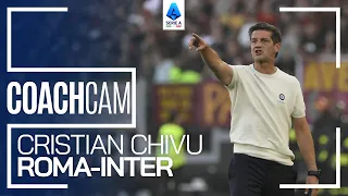 🎢 CHIVU Goes Through EVERY Emotion | COACH CAM: Roma-Inter | Serie A 2026/27