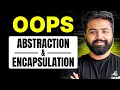 OOPs Real-World Examples OOPs Pillars Abstraction Encapsulation