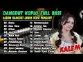 Lagu DANGDUT KOPLO FULL BASS ALBUM DANGDUT LAWAS VERSI PONGDUT