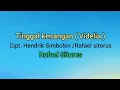 Download Lagu Tinggal Kenangan ( Videlia ) - Rafael Sitorus ( Lirik Lagu)