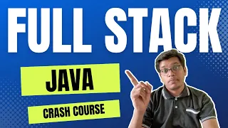 Java Full Stack Crash Course
