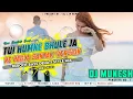 Download Lagu Full Song || Tui Humke Bhule Jai Re Pagla Santali Version || Reboot Bass Mix-Dj MuKesh BaBu