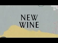 New Wine - Hillsong Worship