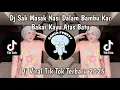 Lagu DJ SAK MASAK NASI DALAM BAMBU KAR BAKAR KAYU ATAS BATU VIRAL TIKTOK || TOR MONITOR KETUA