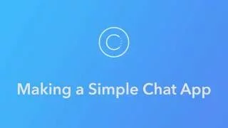 Ionic Creator Tutorials Making a Simple Chat App