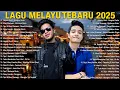 Download Lagu LAGU MELAYU TEBARU 2025 - Haqiem Rusli - Sangkar Derita,Tajul \u0026 Afieq Shazwan - Resah Kerinduan