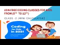 Coding classes for Kids Class-2 Create Mini Calculator Blue J software Tutorial ICSE