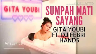 Download GITA YOUBI =sumpah mati sayang remix. MP3