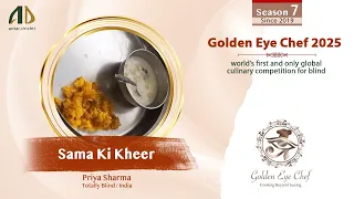 sama ki kheer by priya sharma totally blind india golden eye chef 2025