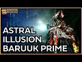 Is It Time for a New Baruuk Augment - Baruuk Prime Build Refresh 2026