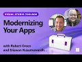 Modernizing Your Apps
