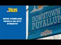 Puyallup residents notice more homeless people on city streets