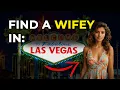 Why You Should Talk to Girls in Las Vegas