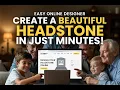 How to Design a Headstone Online - Easy Step-by-Step Tutorial