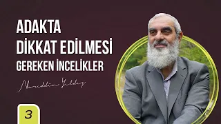 Adakta Dikkat Edilmesi Gereken İncelikler
