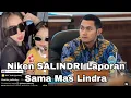Lagu NIKEN SALINDRI LAPOR KETUA SAMA MAS LINDRA PANGGIL SAYANG