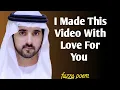 Lagu I Made This Video With Love For You | fazza poems|fazza poem sheikh hamdan|fazza poem 