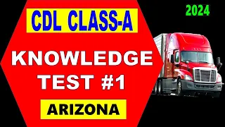 CDL CLASS-A KNOWLEDGE TEST Arizona