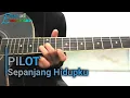 Download Lagu Tutorial Intro Sepanjang Hidupku - Pilot