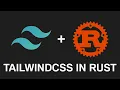How to Use TailwindCSS with Rust Leptos