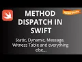 Method Dispatch in Swift Static Dynamic Message