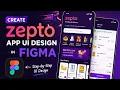 How to Design Zepto App UI in Figma Easy Guide