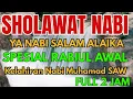 Download Lagu Sholawat Nabi Ya Nabi Salam Alaika Tanpa Musik Full 2 Jam \