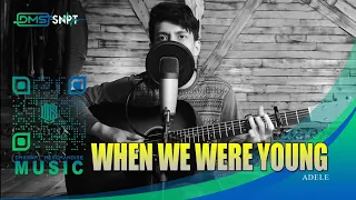 adele when we were young acoustic cover 
