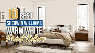 10 Best Sherwin Williams Warm White Paint Colors 2026