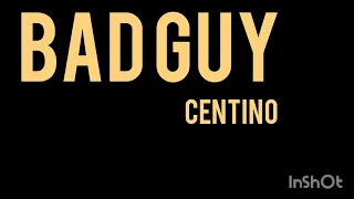 Bad Guy - INSTRUMENTAL by CENTINO