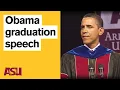 Barack Obama graduation speech Arizona State University ASU